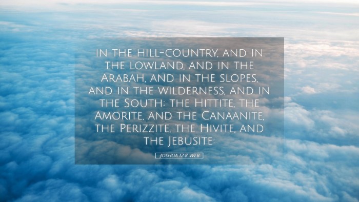 Picture 05 - Joshua 12:8 WEB Desktop Wallpaper - in the hill-country, and in the lowland, and in - Desktop Bible Verse Wallpaper
