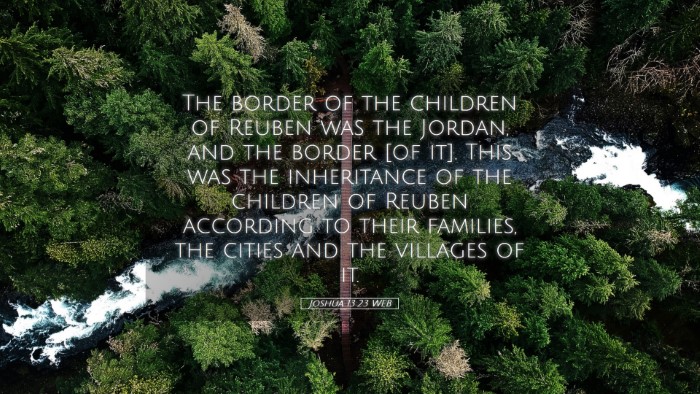 Picture 05 - Joshua 13:23 WEB Desktop Wallpaper - The border of the children of Reuben was the - Desktop Bible Verse Wallpaper