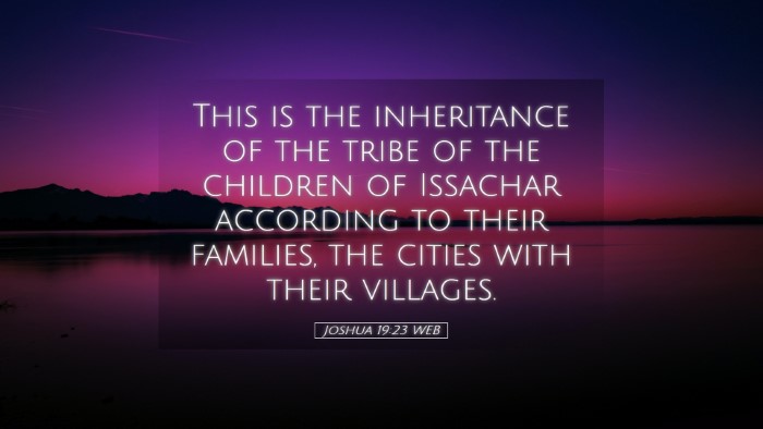 Picture 05 - Joshua 19:23 WEB Desktop Wallpaper - This is the inheritance of the tribe of the - Desktop Bible Verse Wallpaper
