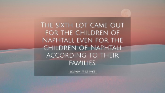 Picture 05 - Joshua 19:32 WEB Desktop Wallpaper - The sixth lot came out for the children of - Desktop Bible Verse Wallpaper