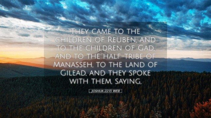 Picture 05 - Joshua 22:15 WEB Desktop Wallpaper - They came to the children of Reuben, and to the - Desktop Bible Verse Wallpaper
