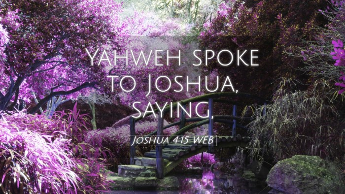 Picture 05 - Joshua 4:15 WEB Desktop Wallpaper - Yahweh spoke to Joshua, - Desktop Bible Verse Wallpaper