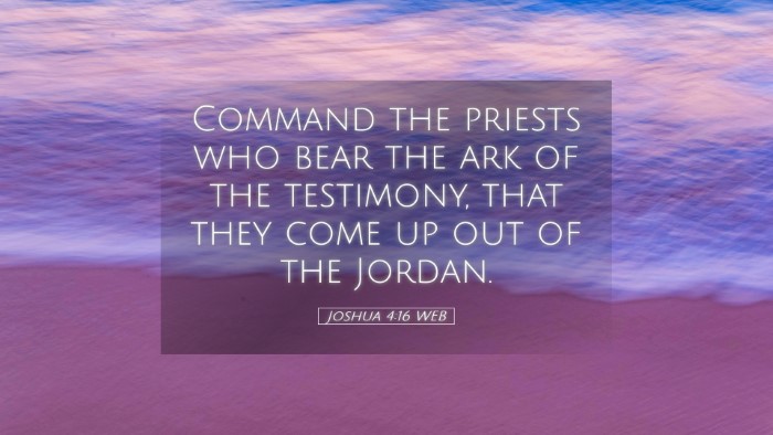 Picture 05 - Joshua 4:16 WEB Desktop Wallpaper - Command the priests who bear the ark of the - Desktop Bible Verse Wallpaper