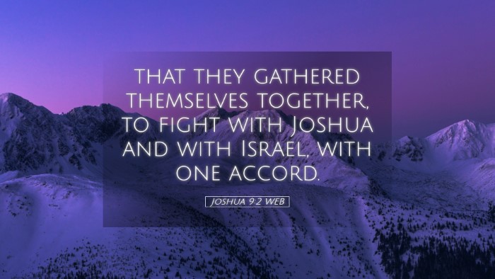 Picture 05 - Joshua 9:2 WEB Desktop Wallpaper - that they gathered themselves together, to fight - Desktop Bible Verse Wallpaper