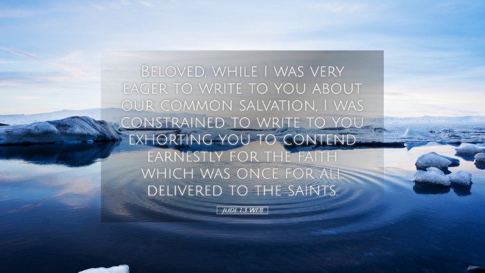 Picture 05 - Jude 1:3 WEB Desktop Wallpaper - Beloved, while I was very eager to write to you - Desktop Bible Verse Wallpaper