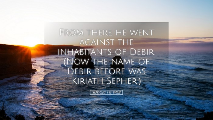 Picture 05 - Judges 1:11 WEB Desktop Wallpaper - From there he went against the inhabitants of - Desktop Bible Verse Wallpaper