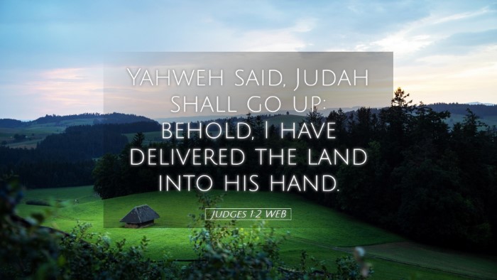 Picture 05 - Judges 1:2 WEB Desktop Wallpaper - Yahweh said, Judah shall go up: behold, I have - Desktop Bible Verse Wallpaper