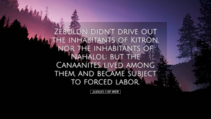 Picture 05 - Judges 1:30 WEB Desktop Wallpaper - Zebulun didn't drive out the inhabitants of - Desktop Bible Verse Wallpaper
