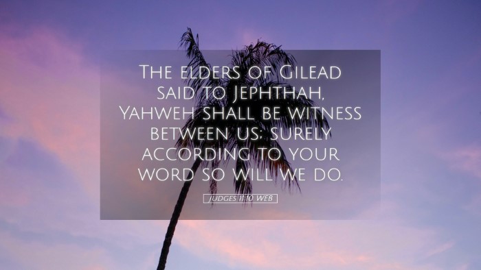 Picture 05 - Judges 11:10 WEB Desktop Wallpaper - The elders of Gilead said to Jephthah, Yahweh - Desktop Bible Verse Wallpaper
