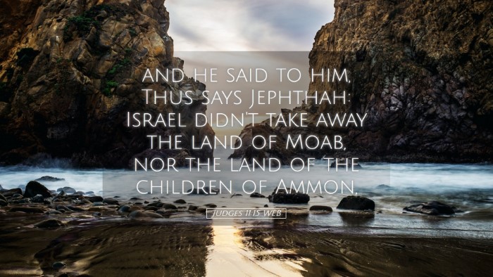Picture 05 - Judges 11:15 WEB Desktop Wallpaper - and he said to him, Thus says Jephthah: Israel - Desktop Bible Verse Wallpaper