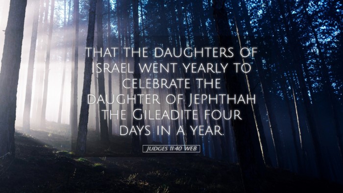 Picture 05 - Judges 11:40 WEB Desktop Wallpaper - that the daughters of Israel went yearly to - Desktop Bible Verse Wallpaper
