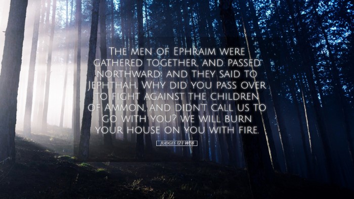 Picture 05 - Judges 12:1 WEB Desktop Wallpaper - The men of Ephraim were gathered together, and - Desktop Bible Verse Wallpaper
