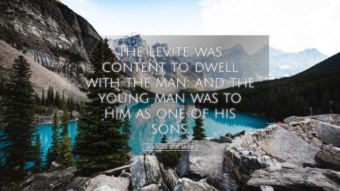 Picture 05 - Judges 17:11 WEB Desktop Wallpaper - The Levite was content to dwell with the man; and - Desktop Bible Verse Wallpaper