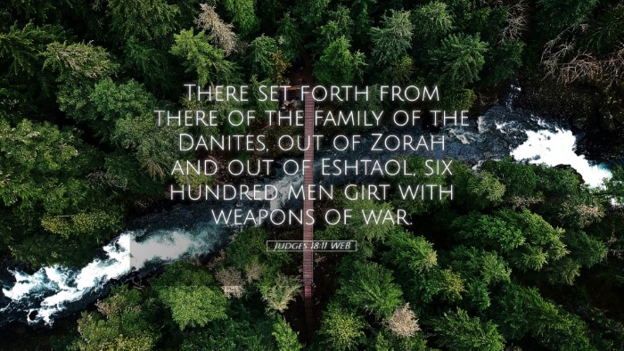 Picture 05 - Judges 18:11 WEB Desktop Wallpaper - There set forth from there of the family of the - Desktop Bible Verse Wallpaper
