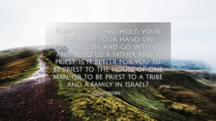 Picture 05 - Judges 18:19 WEB Desktop Wallpaper - They said to him, Hold your peace, lay your hand - Desktop Bible Verse Wallpaper