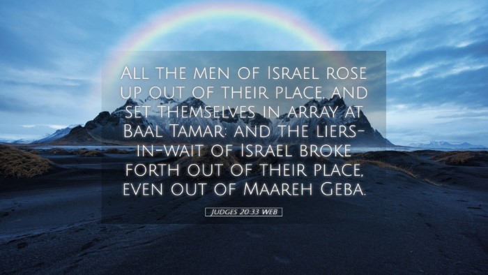 Picture 05 - Judges 20:33 WEB Desktop Wallpaper - All the men of Israel rose up out of their place, - Desktop Bible Verse Wallpaper