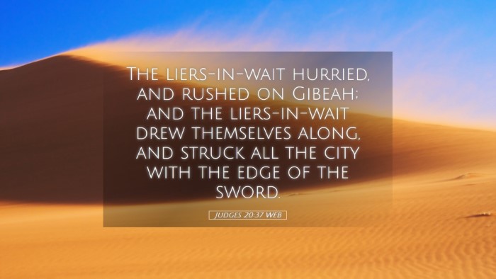 Picture 05 - Judges 20:37 WEB Desktop Wallpaper - The liers-in-wait hurried, and rushed on Gibeah; - Desktop Bible Verse Wallpaper