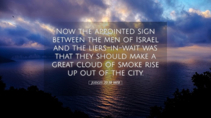 Picture 05 - Judges 20:38 WEB Desktop Wallpaper - Now the appointed sign between the men of Israel - Desktop Bible Verse Wallpaper