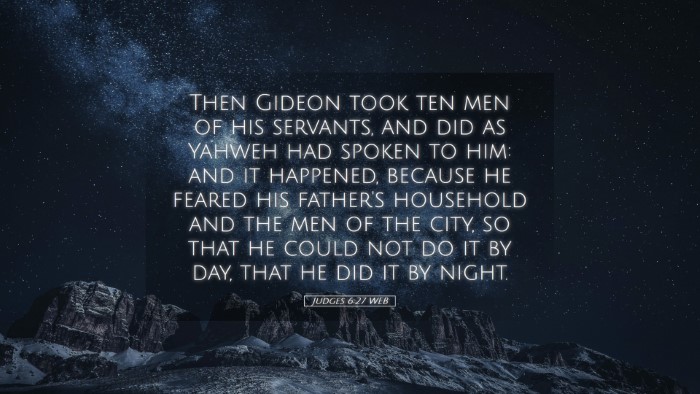 Picture 05 - Judges 6:27 WEB Desktop Wallpaper - Then Gideon took ten men of his servants, and did - Desktop Bible Verse Wallpaper