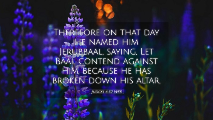 Picture 05 - Judges 6:32 WEB Desktop Wallpaper - Therefore on that day he named him Jerubbaal, - Desktop Bible Verse Wallpaper