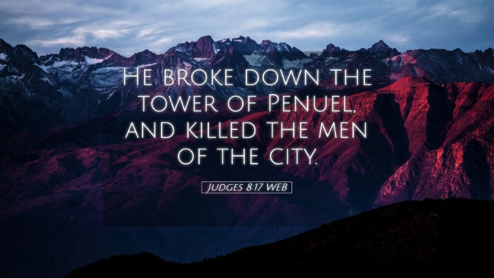 Picture 05 - Judges 8:17 WEB Desktop Wallpaper - He broke down the tower of Penuel, and killed the - Desktop Bible Verse Wallpaper