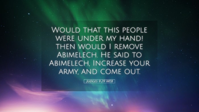 Picture 05 - Judges 9:29 WEB Desktop Wallpaper - Would that this people were under my hand! then - Desktop Bible Verse Wallpaper