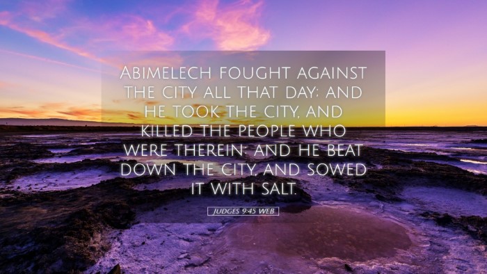 Picture 05 - Judges 9:45 WEB Desktop Wallpaper - Abimelech fought against the city all that day; - Desktop Bible Verse Wallpaper