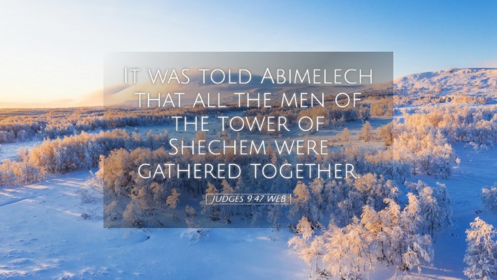 Picture 05 - Judges 9:47 WEB Desktop Wallpaper - It was told Abimelech that all the men of the - Desktop Bible Verse Wallpaper