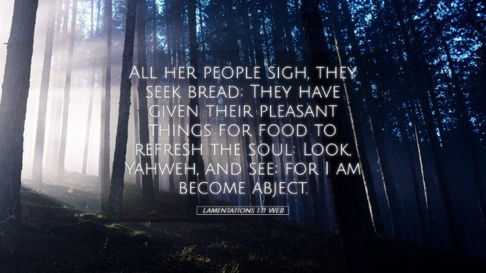 Picture 05 - Lamentations 1:11 WEB Desktop Wallpaper - All her people sigh, they seek bread; They have - Desktop Bible Verse Wallpaper