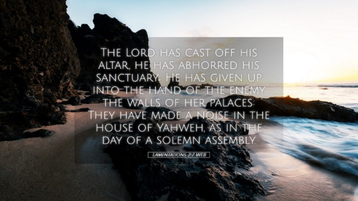 Picture 05 - Lamentations 2:7 WEB Desktop Wallpaper - The Lord has cast off his altar, he has abhorred - Desktop Bible Verse Wallpaper