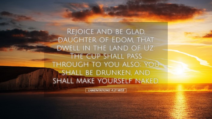 Picture 05 - Lamentations 4:21 WEB Desktop Wallpaper - Rejoice and be glad, daughter of Edom, that dwell - Desktop Bible Verse Wallpaper