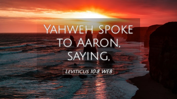 Picture 05 - Leviticus 10:8 WEB Desktop Wallpaper - Yahweh spoke to Aaron, - Desktop Bible Verse Wallpaper