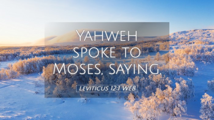 Picture 05 - Leviticus 12:1 WEB Desktop Wallpaper - Yahweh spoke to Moses, - Desktop Bible Verse Wallpaper