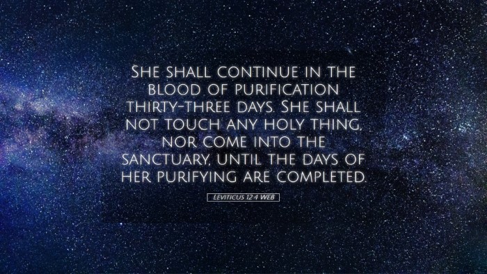 Picture 05 - Leviticus 12:4 WEB Desktop Wallpaper - She shall continue in the blood of purification - Desktop Bible Verse Wallpaper