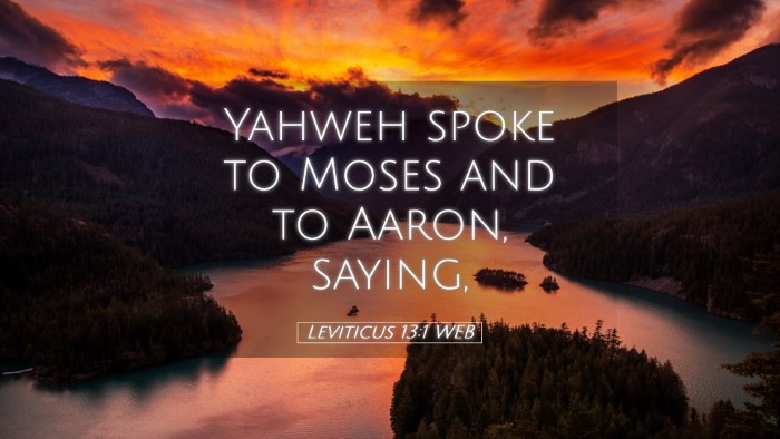 Picture 05 - Leviticus 13:1 WEB Desktop Wallpaper - Yahweh spoke to Moses and to Aaron, - Desktop Bible Verse Wallpaper
