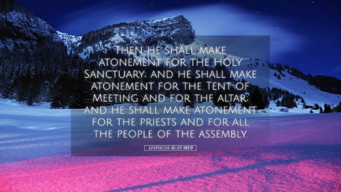 Picture 05 - Leviticus 16:33 WEB Desktop Wallpaper - Then he shall make atonement for the Holy - Desktop Bible Verse Wallpaper