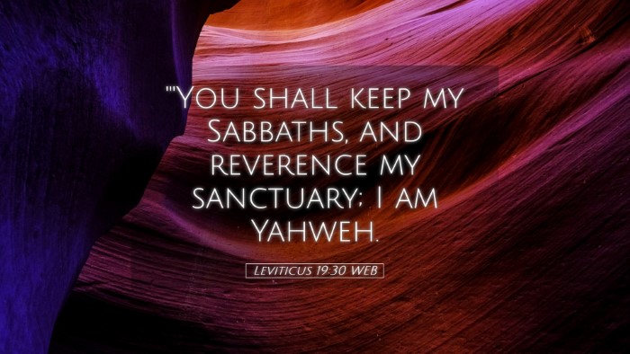 Picture 05 - Leviticus 19:30 WEB Desktop Wallpaper - 