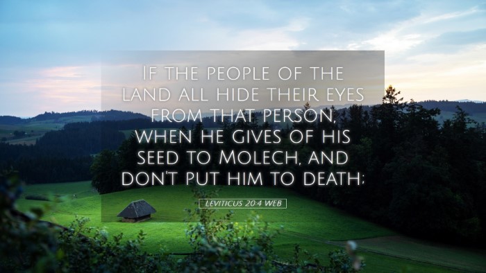 Picture 05 - Leviticus 20:4 WEB Desktop Wallpaper - If the people of the land all hide their eyes - Desktop Bible Verse Wallpaper
