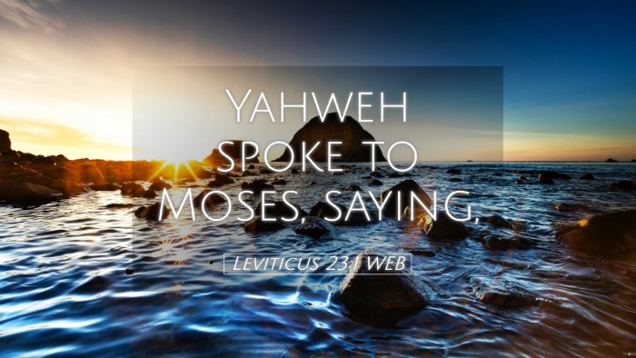Picture 05 - Leviticus 23:1 WEB Desktop Wallpaper - Yahweh spoke to Moses, - Desktop Bible Verse Wallpaper