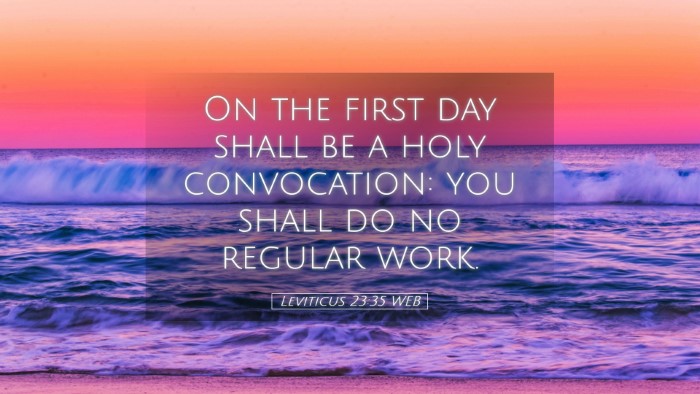 Picture 05 - Leviticus 23:35 WEB Desktop Wallpaper - On the first day shall be a holy convocation: you - Desktop Bible Verse Wallpaper
