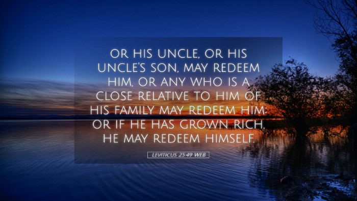 Picture 05 - Leviticus 25:49 WEB Desktop Wallpaper - or his uncle, or his uncle's son, may redeem him, - Desktop Bible Verse Wallpaper