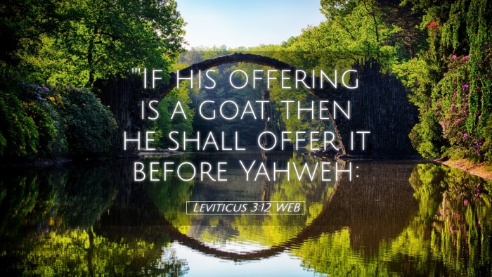 Picture 05 - Leviticus 3:12 WEB Desktop Wallpaper - 