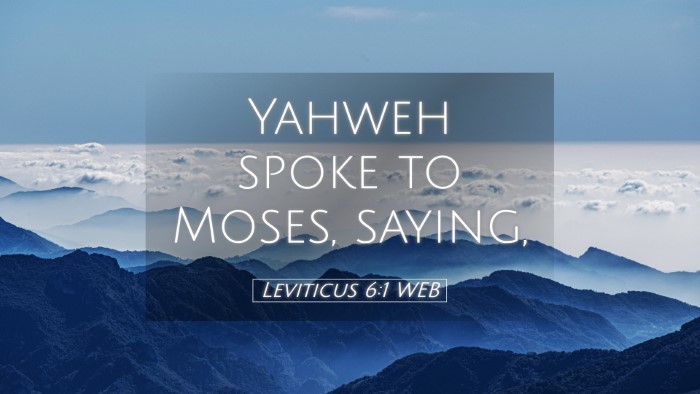 Picture 05 - Leviticus 6:1 WEB Desktop Wallpaper - Yahweh spoke to Moses, - Desktop Bible Verse Wallpaper
