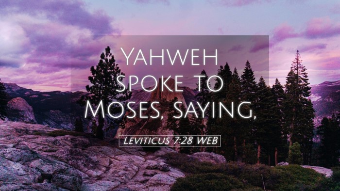 Picture 05 - Leviticus 7:28 WEB Desktop Wallpaper - Yahweh spoke to Moses, - Desktop Bible Verse Wallpaper