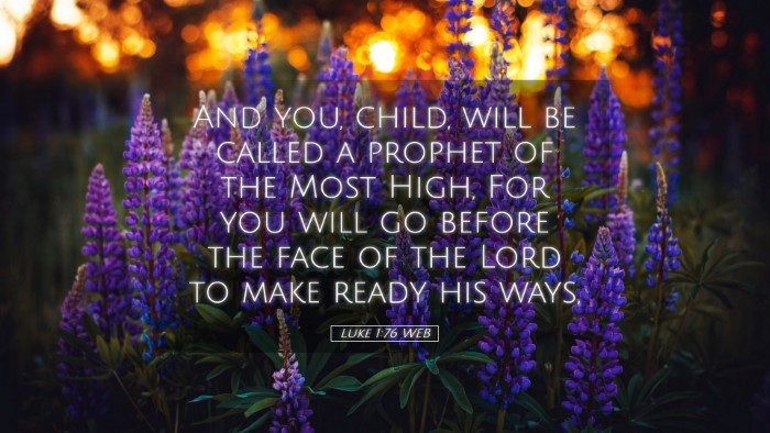 Picture 05 - Luke 1:76 WEB Desktop Wallpaper - And you, child, will be called a prophet of the - Desktop Bible Verse Wallpaper