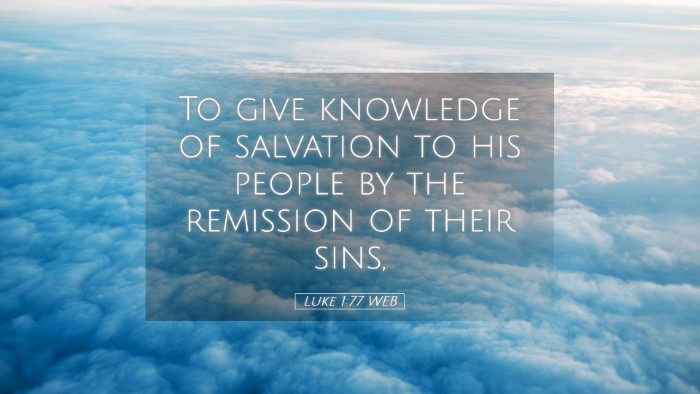 Picture 05 - Luke 1:77 WEB Desktop Wallpaper - To give knowledge of salvation to his people by - Desktop Bible Verse Wallpaper