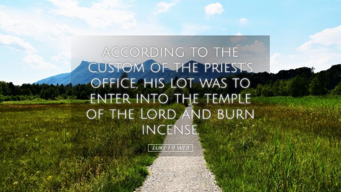 Picture 05 - Luke 1:9 WEB Desktop Wallpaper - according to the custom of the priest's office, - Desktop Bible Verse Wallpaper