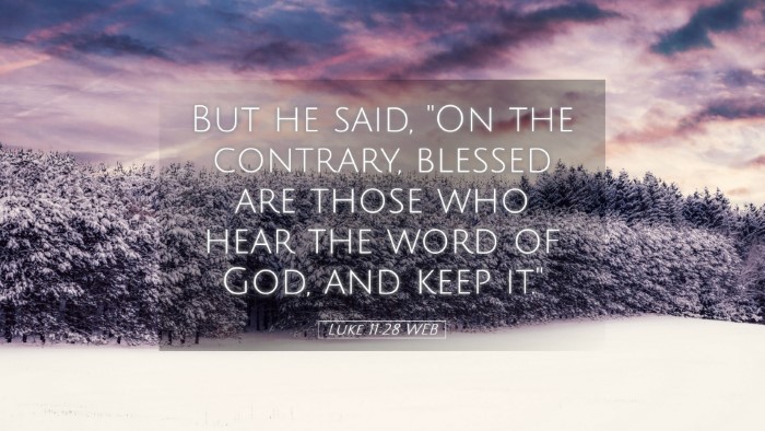 Picture 05 - Luke 11:28 WEB Desktop Wallpaper - But he said, 