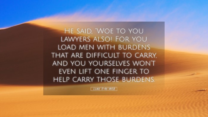 Picture 05 - Luke 11:46 WEB Desktop Wallpaper - He said, 