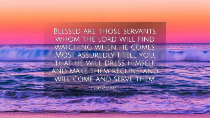 Picture 05 - Luke 12:37 WEB Desktop Wallpaper - Blessed are those servants, whom the lord will - Desktop Bible Verse Wallpaper